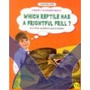 Which reptile has a frightful frill?