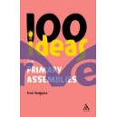 100 Ideas for Primary Assemblies