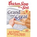 Chicken Soup For The Soul: Grand And Great
