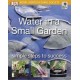 Water in a Small Garden: Simple Steps to Success