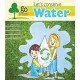 Lets Conserve Water - Go Green