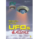 Mysteries Around Ufos & Aliens