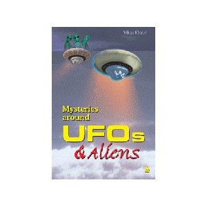 Mysteries Around Ufos & Aliens