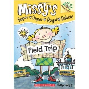 Field Trip (Missy's Super Duper Royal Deluxe)