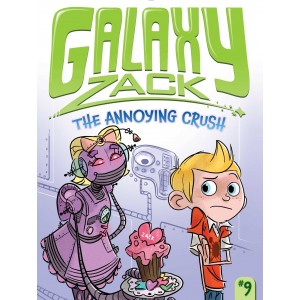 Galaxy Zack - Annoying Crush