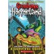Welcome To The Horrorland : A Survival Guide