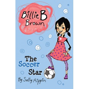 The Soccer Star (Billie B Brown)