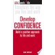 Develop Confidence