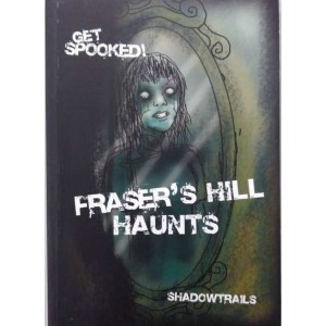 Fraser's Hill Haunts