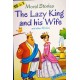 The Lazy King and his Wife