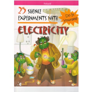 25 Science Experiments with Electricity