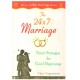 The 24x7 Marriage